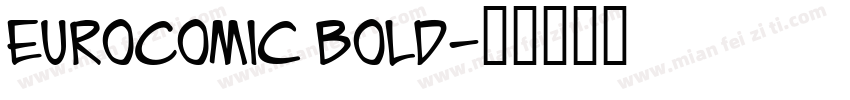 EuroComic Bold字体转换